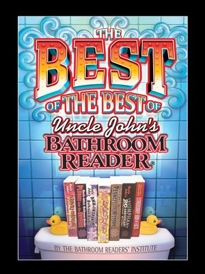 cover image of The Best of the Best of Uncle John's Bathroom Reader